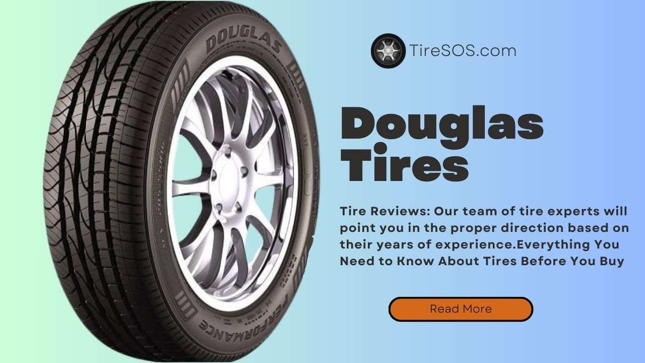 Douglas Tires Review