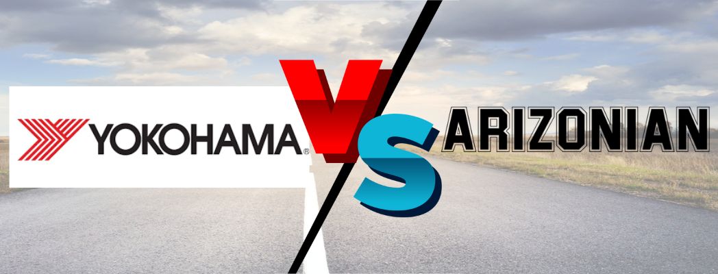 Yokohama Tires vs Arizonian Tires