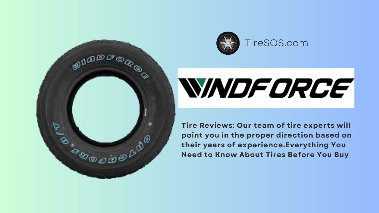 Windforce Tires Review